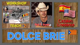 DOLCE BRIE ❤️ Linedance Catalan (Workshop Teach) with Pol F. Ryan/ Manuhof's Big Catalan 2 #dance