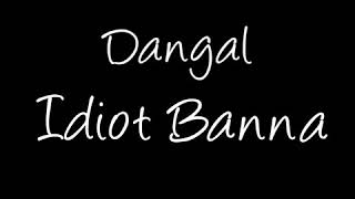 Idiot Banna