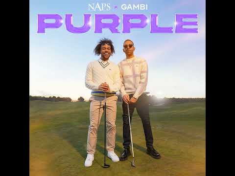 Naps - Purple (Feat. Gambi)