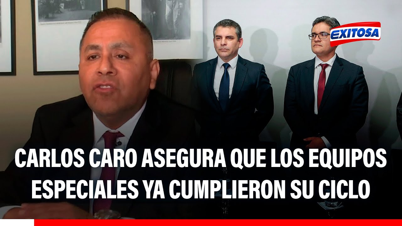 🔴🔵 Carlos Caro asegura que los Equipos Especiales ya cumplieron su ciclo: "Deberían reintegrarse"