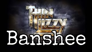 THIN LIZZY - Banshee (No Lyrics Video)