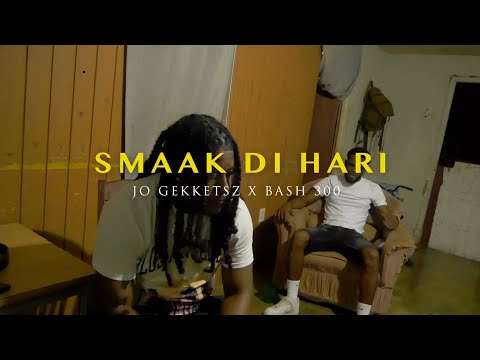 JO Gekketsz - Smaak Di Hari FT. Bash 300 [Official Video]