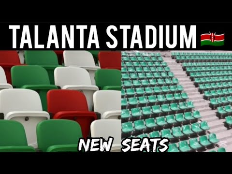 NO MORE PLASTIC FIXED CHAIRS IN TALANTA STADIUM,NEW SEATS PROCURED.