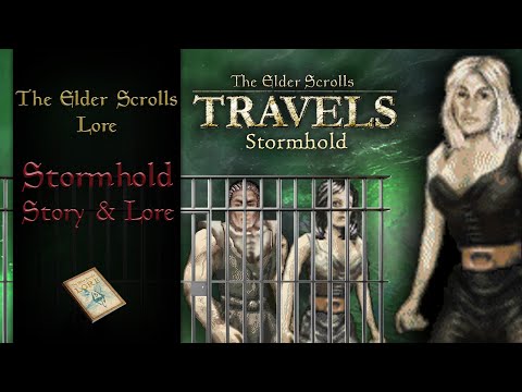 The Story & Lore of The Forgotten TES Prison Break Game, Stormhold - The Elder Scrolls Lore