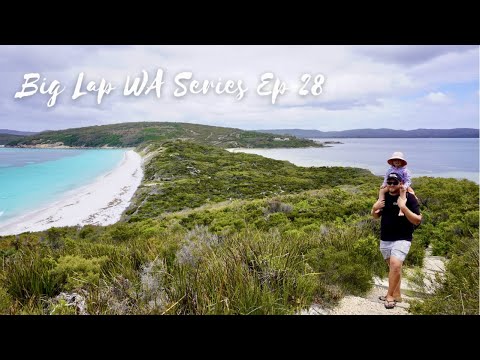E28 | The Big Lap of WA - Starvation Bay and Albany