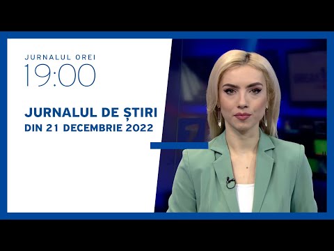 Jurnalul orei 19:00, 21.12.2022