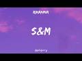 Rihanna S M Lyrics