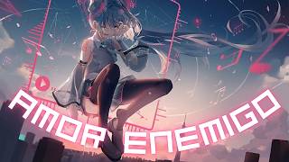 Nightcore - Amor Enemigo (Malú)