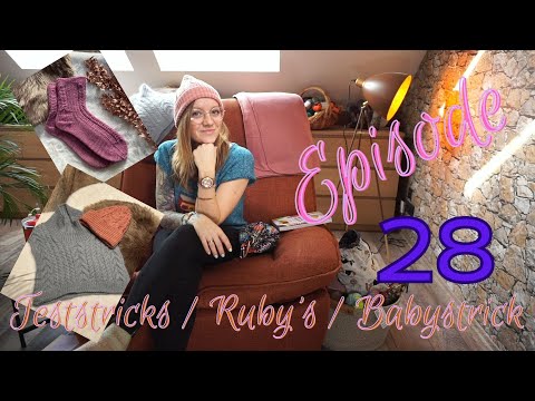 Episode 28 ✨| Test knitting socks & samples 🧦 Baby knitting 👶🏼 | Ruby knitting 🧶| #knittingpodcas...