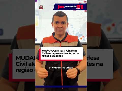 MUDANÇA NO TEMPO: Defesa Civil alerta para ventos fortes na região de Ribeirão