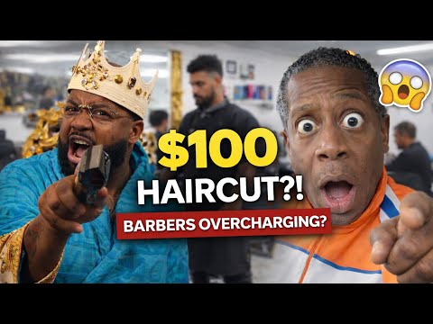 BARBERS CHARGING $100 A HAIRCUT!? We In A Recession 😳