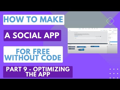 How To Make A Social App For Free - Optimizing The Appgyver App