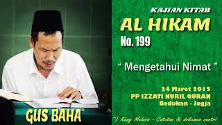 Download lagu KH Bahauddin Nursalim (Gus Baha) ngaji HIKAM No 199 : 'Mengetahui Nikmat' mp3 Download lagu KH Bahauddin Nursalim (Gus Baha) ngaji HIKAM No 199 : 'Mengetahui Nikmat' mp3