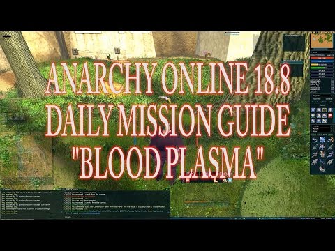 ANARCHY ONLINE 18.8 DAILY MISSION GUIDE  "BLOOD PLASMA"