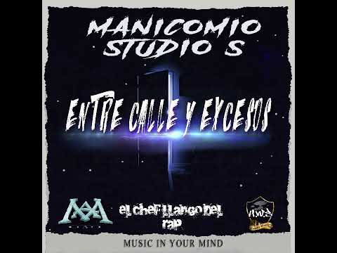 4, Entre Calle y Excesos, C Llango  ( Manicomio Studio's M.A Beats )