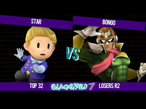 Blacklisted 7 Top 32 LR2 - Star (Lucas) vs Bongo (Captain Falcon)