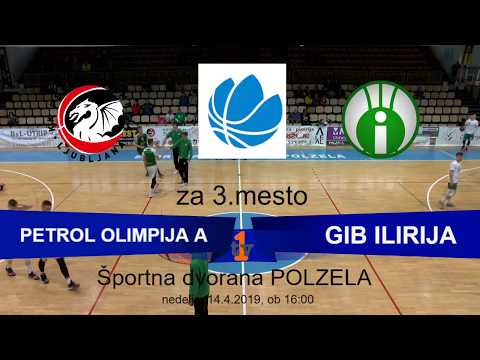 PETROL OLIMPIJA A : GIB ILIRIJA, za 3.mesto U19