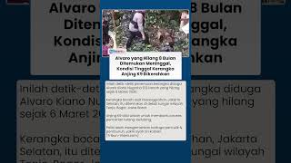 Detik-detik Anjing Pelacak Endus Keberadaan Kerangka Alvaro Bocah yang Hilang 8 Bulan