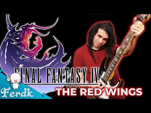 FINAL FANTASY IV "The Red Wings" Metal Version by Ferdk