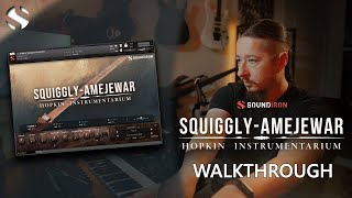 Video thumbnail for Walkthrough: Hopkin Instrumentarium: Squiggly Amejewar by Soundiron