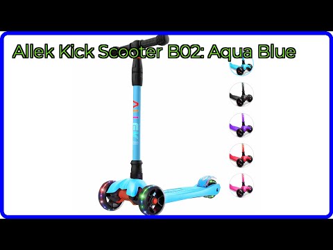 REVIEW (2025): Allek Kick Scooter B02: Aqua Blue. ESSENTIAL details.