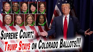 Supreme Court: Trump Stays on the Ballot!!!