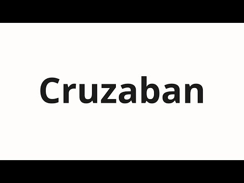 How to pronounce Cruzaban