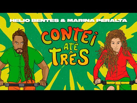 Helio Bentes & Marina Peralta - Contei Até Três
