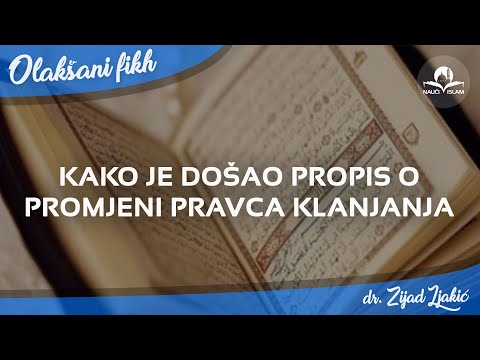 Kako je došao propis o promjeni pravca klanjanja - dr. Zijad Ljakić