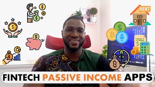 Passive Income Power-Up: 8 Fintech Apps Revolutionizing Your Financial Future