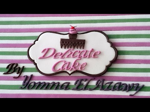 Welcome to Delicate Cake channel اهلا بكم فى قناه الكيك الأنيق