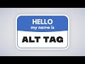 What Is an Alt Tag and How Should You Use It?