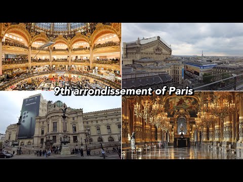 The 9th arrondissement of Paris:Galeries Lafayette,Paris Opera