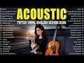 TikTok Viral Acoustic Songs 2026 Music 2026 New Songs With Lyrics Acoustic Version