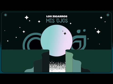 Mis Ojos - Los Zigarros