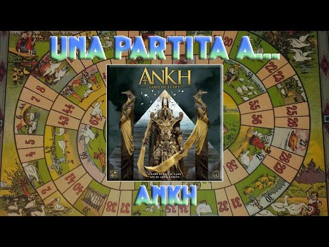 Una partita a... Ankh