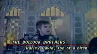 The Bollock Brothers - Harley David, son of a bitch