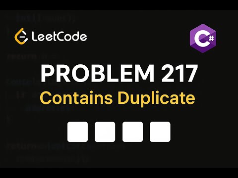 LeetCode 217: Contains Duplicate | C# Solution | HashSet vs Sorting Approach |