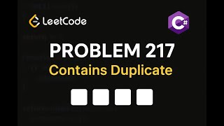 YouTube video 'LeetCode 217: Contains Duplicate | C# Solution | HashSet vs Sorting Approach |'