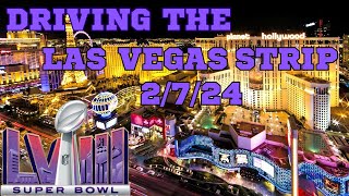 Driving the Las Vegas Strip Super Bowl 2024