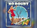 No Doubt - Oi To The World [Single B-Side]