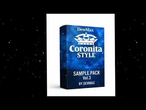 DewMax Coronita Style Sample Pack Vol.3