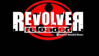 Revolver Reloaded Band ( Mix )