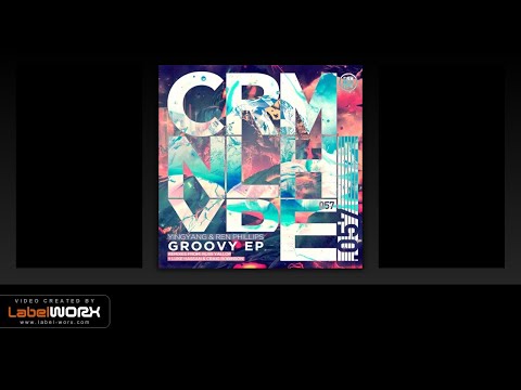 YingYang (UK), Ren Phillips - Groovy (Original Mix)