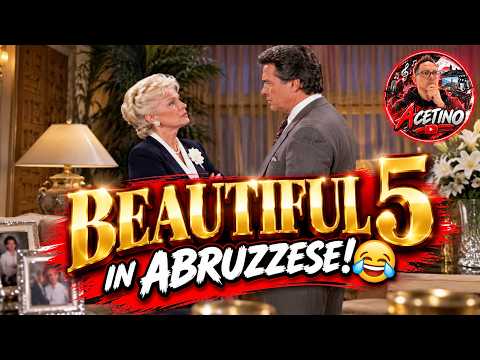 Beautiful 5, parodia e doppiaggio comico in abruzzese