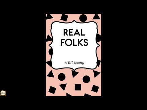 Real Folks by A. D. T. Whitney — free full audiobook