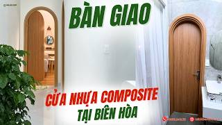 BÀN GIAO 4 BỘ CỬA VÒM COMPOSITE CHO CHỊ LAN TẠI BIÊN HÒA – ĐỒNG NAI