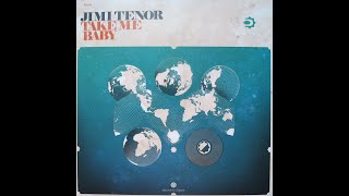 Jimi Tenor - Take Me Baby (Slappers, Organ & RX70 Chorus Mix) (1995)