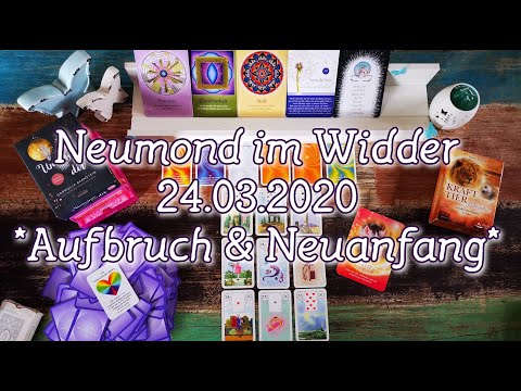 Neumond im Widder * 24. März 2020 * Aufbruch & Neuanfang *