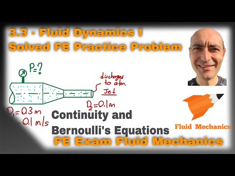 FE Exam Fluid Mechanics - 3.3 - Practice Problem - Continuity and Bernoulli's Equations